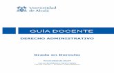DERECHO ADMINISTRATIVO - Universidad de Alcalá … · Área de Derecho Administrativo. Facultad de Derecho. Universidad de Alcalá Página 3 1. PRESENTACIÓN Derecho Administrativo