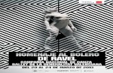 Homenaje al Bolero de Ravel - Teatros del Canal Sobre Homenaje al Bolero de Ravel Este espectáculo celebra una obra que desde su composición por Maurice Ravel en 1928 para Ida Rubenstein
