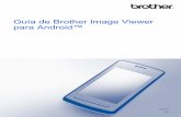 Guía de Brother Image Viewer para Android™download.brother.com/welcome/doc002928/cv_spa_ivg.pdf · 1 1 1 Introducción Descripción general Brother Image Viewer permite utilizar