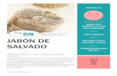 JABÓN DE SALVADO - marcelaburgos.com · Si quieres una receta en especial para el próximo mes, ya sea de jabón o cosmética, deja tu comentario con el hashtag