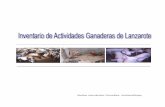 Inventario de las actividades ganaderas de Lanzarote de Actividades Ganaderas de Lanzarote Matías Hernández González. Ambientólogo 2 INVENTARIO DE ACTIVIDADES GANADERAS DE LANZAROTE