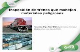 Inspección de trenes que manejan materiales peligrosos€¦ · segregación en trenes que transportan MatPel. NOM-005-SCT Hojas de Emergencia en Transportación NOM-002-SCT Listado