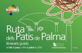 With the support of - balearsculturaltour.netbalearsculturaltour.net/UserFiles/File/patis cat_ingl_m1.pdfRuta dels patis de Palma Route around the Patios of Palma Dilluns Dimarts Dimecres