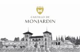 Algo más que una bodega L - Castillo de Monjardin a historia de Castillo de Monjardín se remonta al siglo XII cuando mi familia comenzó a producir vino en pequeñas cantidades en