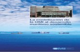 La contribución de la OMI al desarrollo marítimo sostenible · La contribución de la OMI al desarrollo marítimo sostenible Creación de capacidad para un transporte marítimo