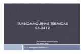 TURBOMÁQUINAS TÉRMICAS CT -3412 Manual del ingeniero mecánico Marks Segunda ley de la termodinámica (3/3) Para un proceso no reversible: Esta expresión se puede reescribir en