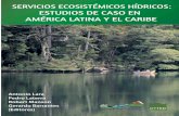 SERVICIOS ECOSISTÉMICOS HÍDRICOS: AMÉRICA … ribereños y sus... · la partición del agua en zonas áridas y sus consecuencias en la productividad del ecosistema y ... Mbaracayu