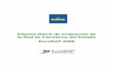  · El programa EuroRAP (European Road Assesment Program), del que es miembro el Real Automóvil Club de España - RACE, forma parte de …