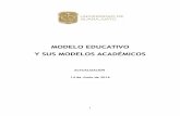 ESTRUCTURA MODELO EDUCATIVO - ugto.mx€¦ · Guanajuato, la Institución modificó su estructura organizacional, reafirmando su ... Explicitar los valores y principios que orientan
