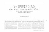 EL SECTOR TIC Y LA SOCIEDAD DE LA INFORMACIÓN. … · para permitir la función del tratamiento de la información y la comunicación por medios elec-trónicos. ... 3130: Fabricación
