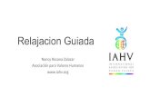 Relajacion Guiada - mmLearn.org to SKY Meditation MMlearn... · Relajacion Guiada Nancy&Rosana&Zalazar& Asociación&para&Valores&Humanos& &