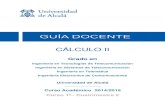 Calculo II 350006 - uah.es · estudio de las funciones reales de varias variables y constituye una ... • Calculus, una y varias variables, Volumen ... 1. PRESENTATION Calculus II