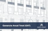 Ganancia Anual Total (GAT) - Banco de México · 2 Contenido I. Significado y antecedentes II. Tipos y montos de operaciones III. Fórmulas para el cálculo de la GAT IV. GAT Real