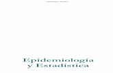 Epidemiología y Estadística · MANUAL CTO 6ª Ed. Pág. 2 1.2. Relación entre prevalencia y valores predictivos. Los valores predictivos de un test son variables, dependen de la