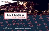 FNDACI TEATRE DE LA LLOTJA PATRONAT FNDACI … · amb la representació de Mamma Mia, amb la cantant Nina al capdavant. ... So i música original: Mariano Díaz ... Què pot arribar