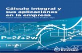 CÁLCULO INTEGRAL Y SUS - ecotec.edu.ec · Teorema Fundamental Del Cálculo Integral ... complementación para la práctica indispensable en la aplicación de las ... y sus aplicaciones
