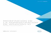 Redefinición de la administración de Windows 10i.dell.com/sites/doccontent/shared-content/data-sheets/...... (sin unir a un dominio de nube), y en cualquier tipo de escenario: BYOD