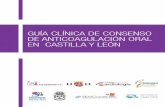 GUÍA CLÍNICA DE CONSENSO DE ANTICOAGULACIÓN … O… · na de Urgencias y Emergencias (SEMES-Castilla y León) Sociedad Castellano y Leonesa de Hematología y Hemoterapia (SCLHH)