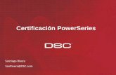 Certificación PowerSeriesheliteb.com/images/Tutoriales/Curso de Certificación...Características Opciones adicionales: • Auto-armado por partición, programable para cada día