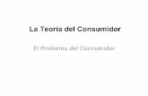 La Teoría del Consumidor - UC3M - Departamento de … Problema del Consumidor El consumidor elige la cesta de bienes que maximiza su bienestar (utilidad) dentro del conjunto de cestas