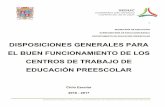 DISPOSICIONES GENERALES PARA EL BUEN ...media.educacioncampeche.gob.mx/file/file_3e0a58735e70bff...5 DISPOSICIONES GENERALES PARA EL BUEN FUNCIONAMIENTO DE LOS CENTROS DE TRABAJO DE