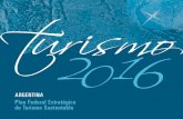 Libro Plan Federal de Turismo ULTIMA VERSIONsiteresources.worldbank.org/INTLACREGTOPSUSTOU/... · Farías Rodriguez, Silvia Fertonani, Carlos Garcés, Daniel Gilli, Edgardo M. ...