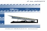 MUELLE HIDRAULICO ESTANDAR - …alapontlogistics.com/wp-content/uploads/2016/06/Muelle-HIDRAULICO...Muelle de 2 000 x 2 000 mm ... Uña abatible robusta Bisagra reforzada con ... Térmico