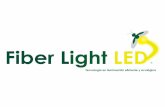 Fiber Light LED Catalogo Light LED es una marca registrada que se dedica a la comercialización de dispositivos de iluminación basados en tecnología LED. El avance logrado por