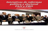 Iniciativas de reformas política y electoral PAN y PRD · Solís del PRD y Ernesto Cordero y Roberto Gil Zuarth, profundizaron respecto de las posibilidades reales de que a través