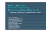 Educación Matemática y Formación Docentebiblioteca.utec.edu.sv/siab/virtual/elibros_internet/55804.pdf · iv Dr. Alecsy Calzadilla Solves durante su última participación en el