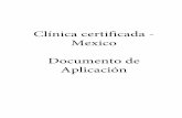 Clínica certificada - Mexico Documento de Aplicación · CNV S.C. está ubicada en Playas de Tijuana, ... Formulario de Resumen Medico, ... Nivel de dolor: Firma del paciente: Nula.