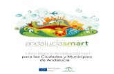 Libro Blanco AndalucíaSmart para las Ciudades y Municipios ... · Libro Blanco AndalucíaSmart 9 para las Ciudades y Municipios de Andalucía Las Smart Cities o Ciudades Inteligentes