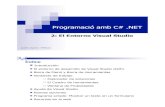 Programació amb C# - users.dsic.upv.esusers.dsic.upv.es/~jlinares/csharp/Tema 2.pdf · Introducción a Visual Studio! Entorno integrado de desarrollo (IDE)! Permite programar en