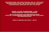 GUÍA PARA EJERCER LOS RECURSOS FINANCIEROSpec-michoacan.gob.mx/descargas/2012-2013/escuelas/guia_recurso_p… · incorporen al PEC, enfocado a la mejora de los aprendizajes de los