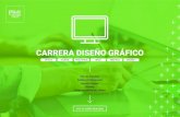 CARRERA DISEÑO GRÁFICO · Diseño aplicado al envase Campaña publicitaria Diseño gráfico en movimiento 4º CURSO Introducción a la animación Diseño de la información Diseño
