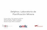 Delphos: Laboratorio de Planificación Minera - CODELCO€¦ · Visión de Delphos 6/2/2010 3 Transformarse en una institución académica de clase mundial que delínea las mejores