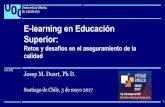 E-learning en Educación Superior - Centro de Educación y ... · Retos de la educación virtual. uoc.edu 01 4 Modelos educativos en e-learning ... Aseguramiento de la calidad en