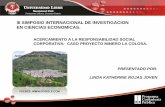 III SIMPOSIO INTERNACIONAL DE INVESTIGACION … MINERO LA COLOSA. Este proyecto se encuentra situado en el municipio de Cajamarca, ubicado en la cordillera central de los Andes, perteneciente
