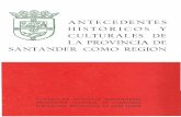 Antecedentes de la provincia de Santander como región, C ...centrodeestudiosmontaneses.com/wp-content/uploads/DOC_CEM/... · parte a la civilización dominante del Imperio Romano.