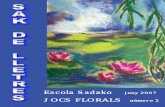 JOCS FLORALS número 2 - Escola Sadako H han col·laborat Dolors Albós, Eduard Escoffet, Aleix Llop i totes les persones que han participat en els Jocs Florals Consell de redacció