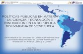 Presentación de PowerPoint - Inicio | SELA CIENCIA, TECNOLOGÍA E INNOVACIÓN EN LA REPÚBLICA BOLIVARIANA DE VENEZUELA Lima, Perú 13 de octubre de 2016 XXVII Reunión de Directores