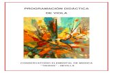 PROGRAMACIÓN DIDÁCTICA DE VIOLA · “ Sonatas para viola y piano”. 5. TEMPORIZACIÓN DE LOS CONTENIDOS POR CURSO ... - Escalas y arpegios de dos octavas en varias tonalidades