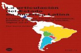 La articulación del Estado en América Latina · ... Estado y Nación en el siglo xx. ... entre 1880 y 1890, la emi-gración alemana hacia América Latina aumentó y la región fue,