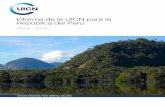 Informe de la UICN para la República del Perú ·  · 2017-05-10regionales distribuidas en las distintas regiones del mundo. La Secretaría es la instancia responsable de aplicar