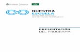 Presentacion Nuestra EscuelaFinalnuestraescuela.educacion.gov.ar/pdf/presentacionnuestraescuela.pdf · Generar a lo largo y a lo ancho del país un proceso universal y gratuito de