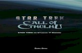 STAR TREK EN CTHULHU 7ª EDICIÓN - Wolfkyn's Blog ... · 5 La temática de Star Trek es ideal para el juego de rol. En ella encontramos los elementos básicos que hacen posible una