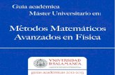 Métodos Matemáticos Avanzados en Física - usal.estodos matemáticos en física.pdf · UNIVERSIDAD DE SALAMANCA 3 Máster Universitario en Métodos Matemáticos Avanzados en Física