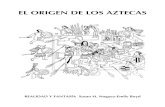 EL ORIGEN DE LOS AZTECAS - la página de la señorita ...rgressel.weebly.com/uploads/4/9/8/3/4983205/4_lectura_el_origen_s... · El origen de los aztecas Introducción En 1519 Hernán