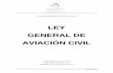 LEY GENERAL DE AVIACIÓN CIVIL - comolove.comcomolove.com/aviacioncivil/wp-content/uploads/2017/... · Ley General de Aviación Civil N° 5150 . MSolano@dgac.go.cr “TRANSITORIO