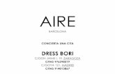 AIRE - Dressbori · aire barcelona modelo bastian - aire 1899 € concierta una cita dress bori c/don jaime i, 19. zaragoza citas 976298519 c/goya 121, madrid citas 914013867